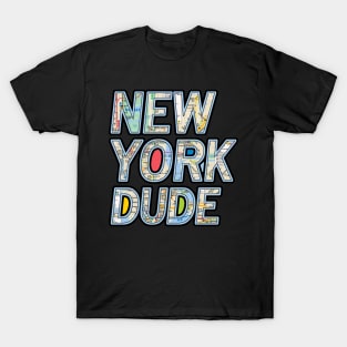 NEW YORK DUDE T-Shirt